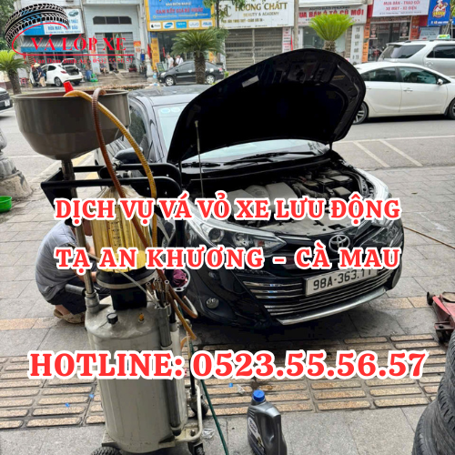 Dịch Vụ Vá Vỏ Lưu Động Tạ An Khương  Cà Mau