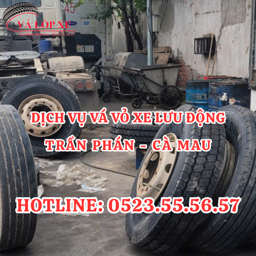 Dịch Vụ Vá Vỏ Lưu Động Trần Phán Cà Mau